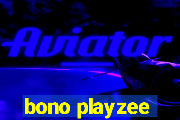 bono playzee